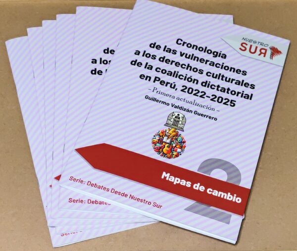 Cronología de las vulneraciones a los derechos culturales de la coalición dictatorial en Perú 2022-2025 (Primera actualización) - Guillermo Valdizán - Imagen 2